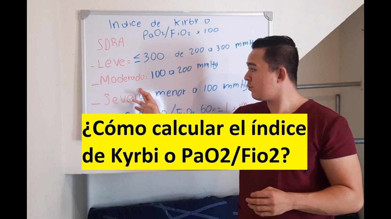 Como calcular el índice de Kirby o PaO2/FiO2