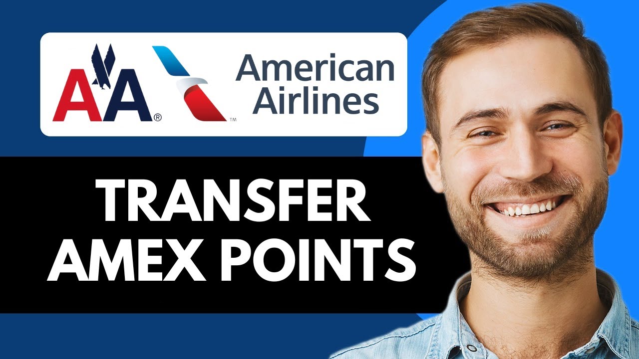 How To Transfer Amex Points to American Airlines (Full Guide)
