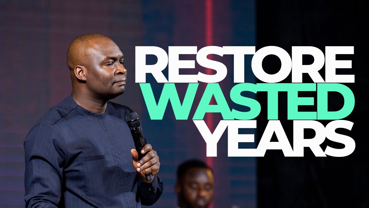 IF YOU WANT YOUR WASTED YEARS RESTORED LEARN THIS POWERFUL SECRET WITH Apostle Joshua Selman