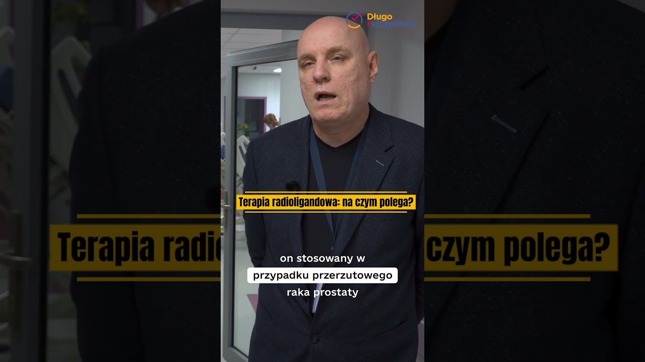 Rak prostaty: na czym polega terapia radioligandowa?
