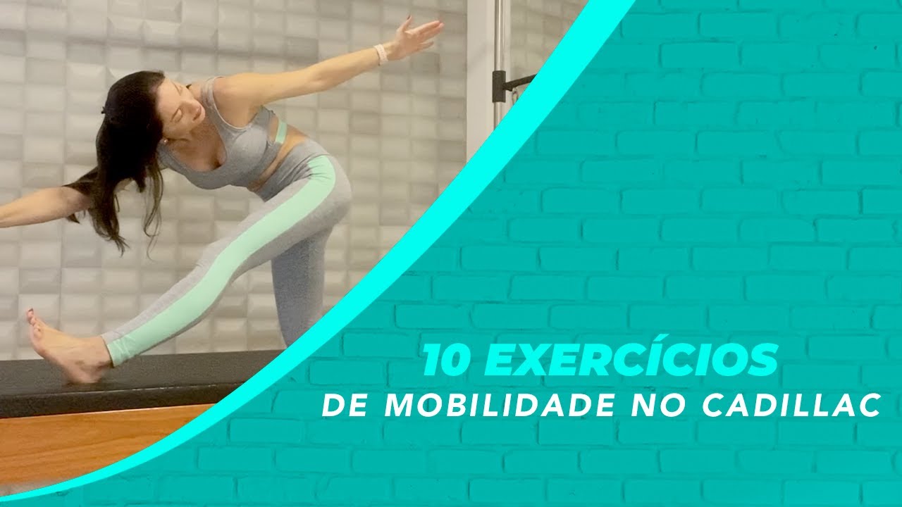 10 exercícios de mobilidade no Cadillac