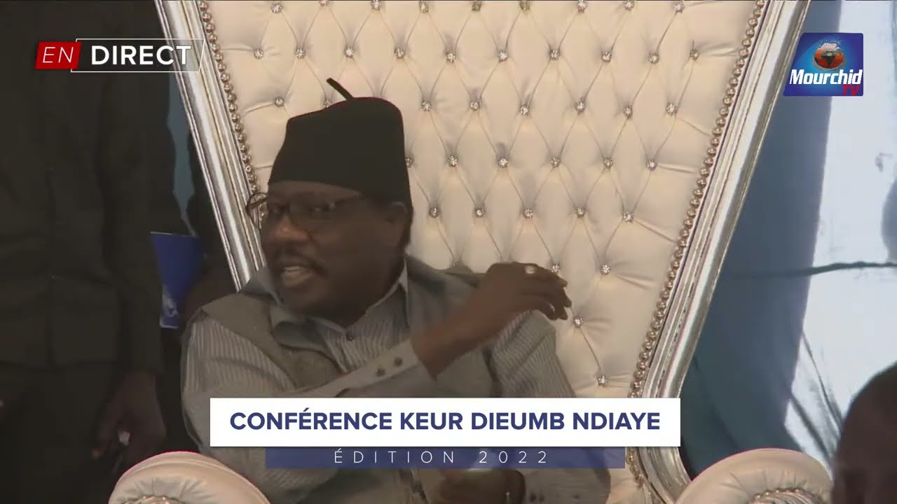 🔴Direct Keur Dieumb Ndiaye 2022 | Suivez en Direct la Conférence de Serigne Moustapha SY Al Maktoum