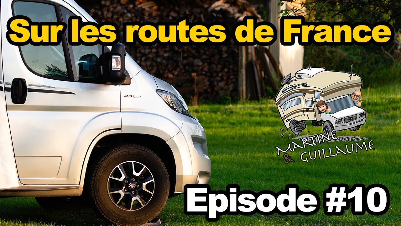 #10 - Sur les routes de France