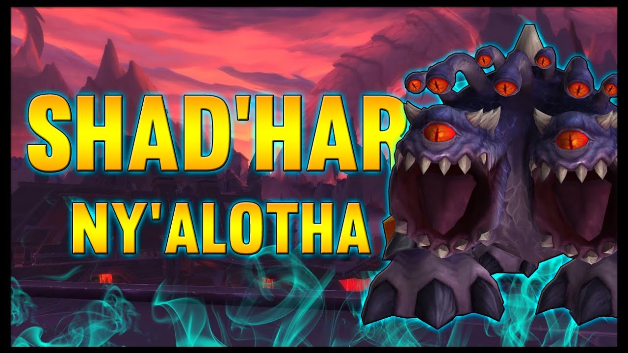 Shad'har - Ny'alotha, The Waking City - 8.3 PTR - FATBOSS