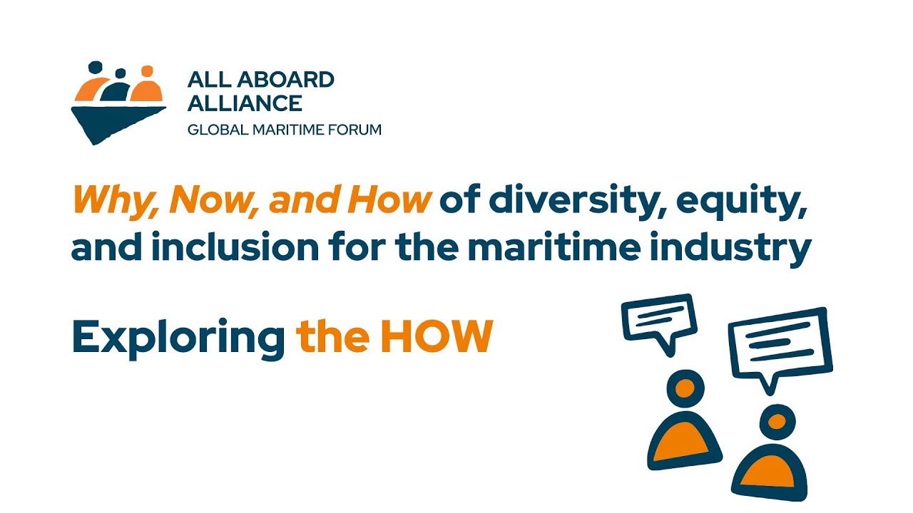 Diversity, equity, and inclusion in maritime: The how | All Aboard Alliance