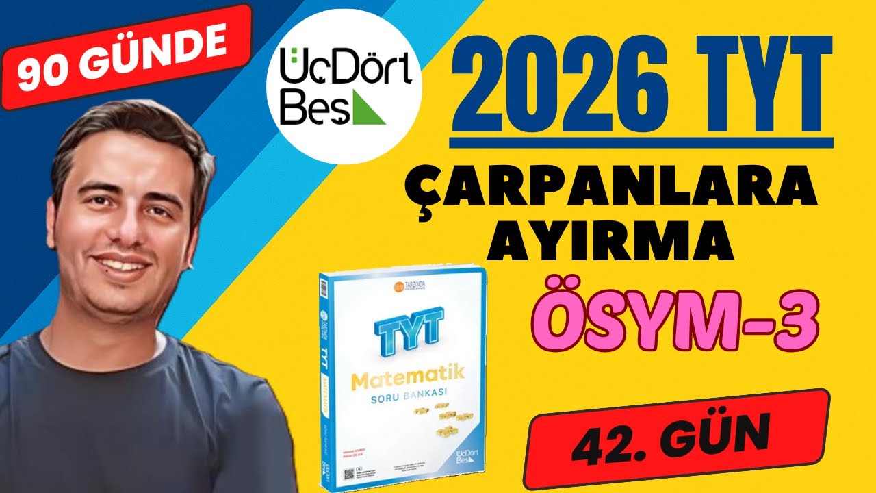 ÇARPANLARA AYIRMA | ÖSYM-3 | 42. GÜN | 90 GÜNDE 345 TYT MATEMATİK SORU BANKASI ÇÖZÜMLERİ | 2026 #345