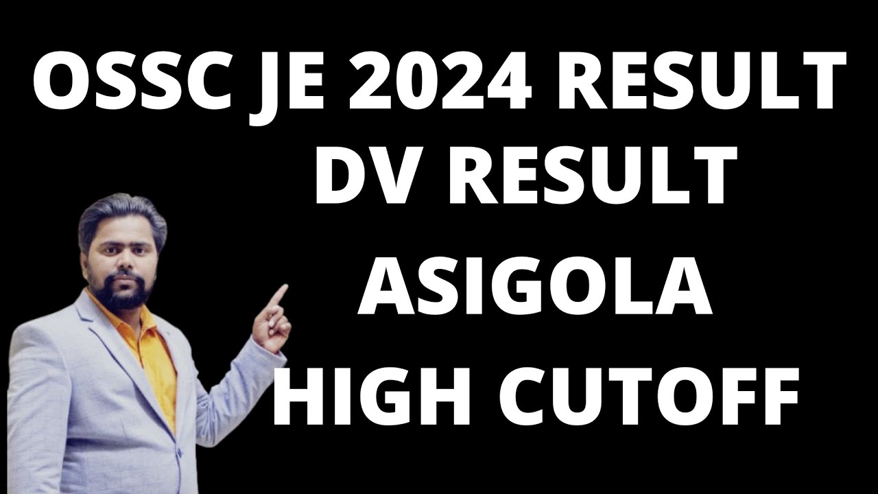 OSSC JE 2024 DV RESULT OUT | OFFICIAL NOTIFICATION OF OSSC JE 2024 DV RESULT | #OSSCJE2024 RESULT