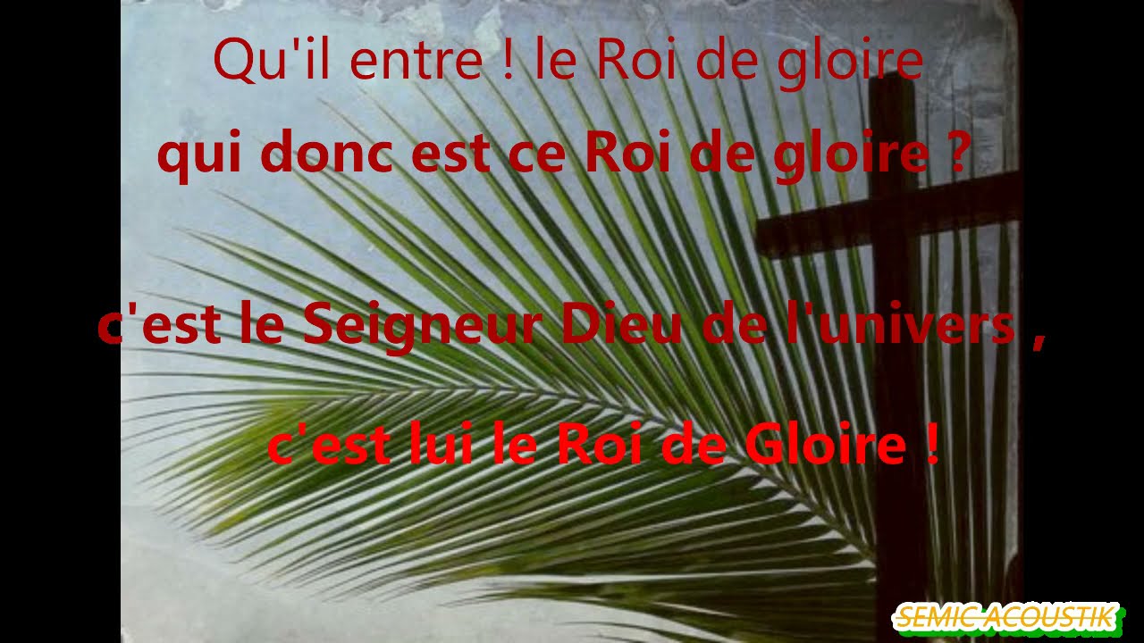 SOIS BENI  TOI QUI VIENS  #HOSANNA CHANT D'ENTREE DE RAMEAUX #CATHOLIQUE