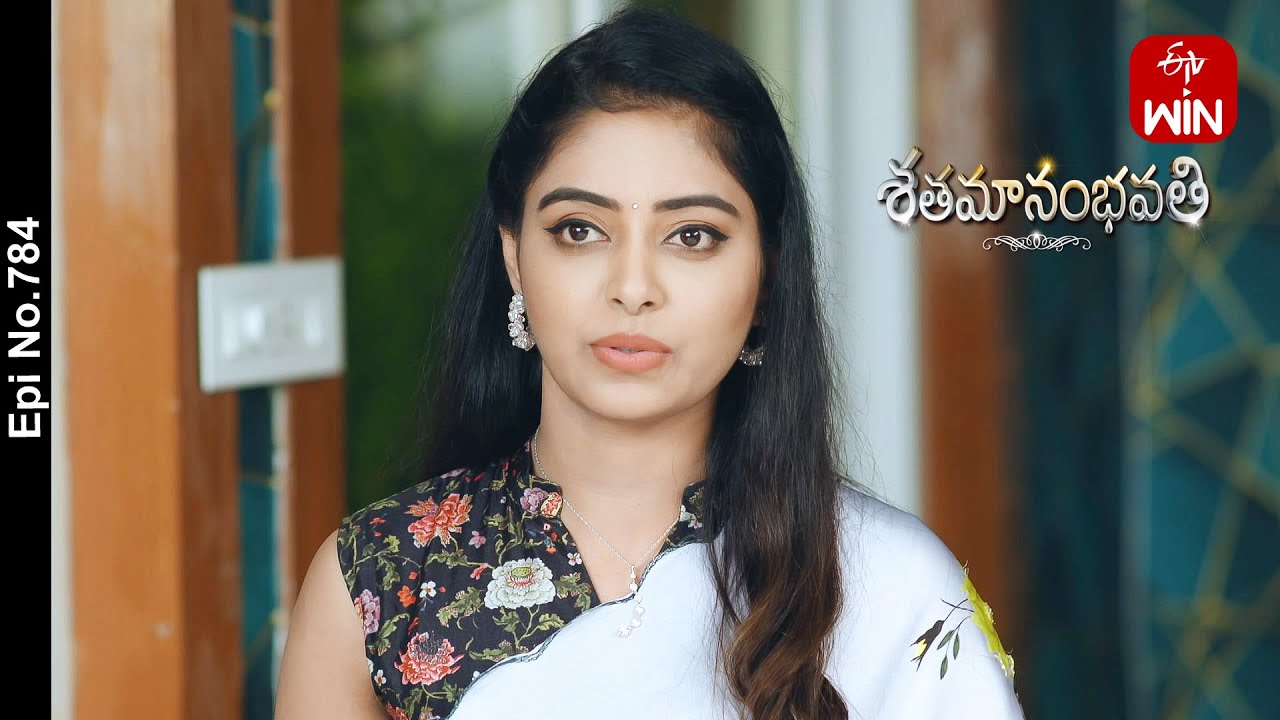 Shatamanam Bhavati | 18th October 2023 | Full Episode No 784 | ETV Telugu