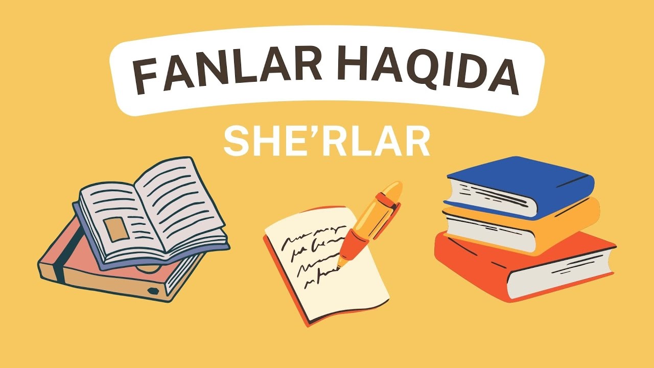 Fanlar haqida she'rlar 6 ta | O'zbekcha she'r