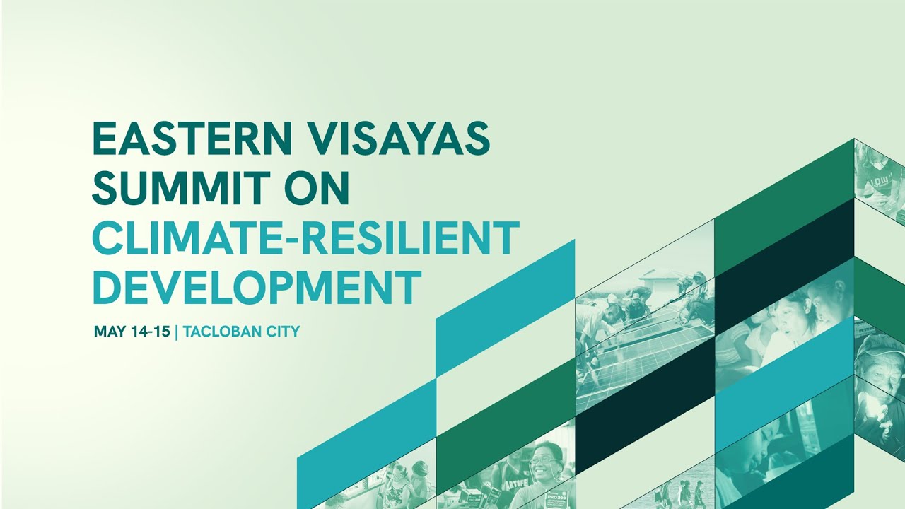 Highlights: Eastern Visayas Summit on Climate-Resilient Development