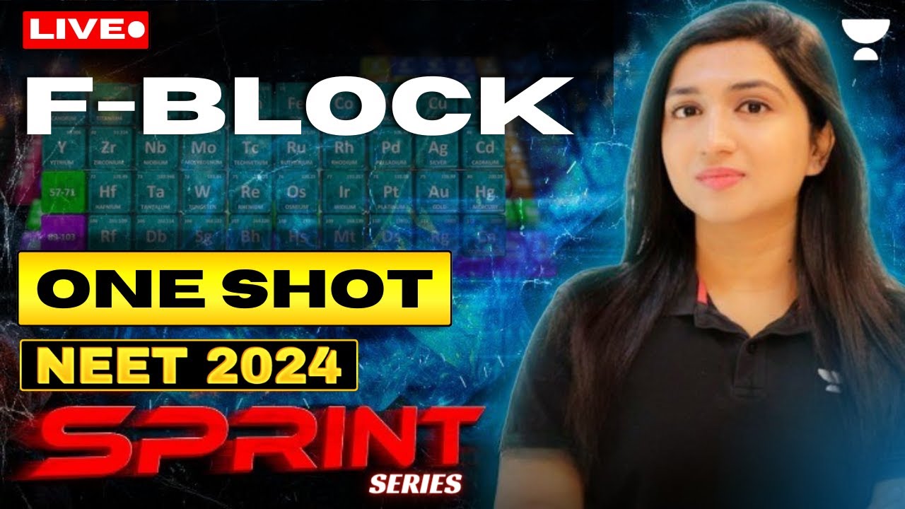 F-Block in One Shot | Sprint Series for NEET 2024 | Akansha Karnwal