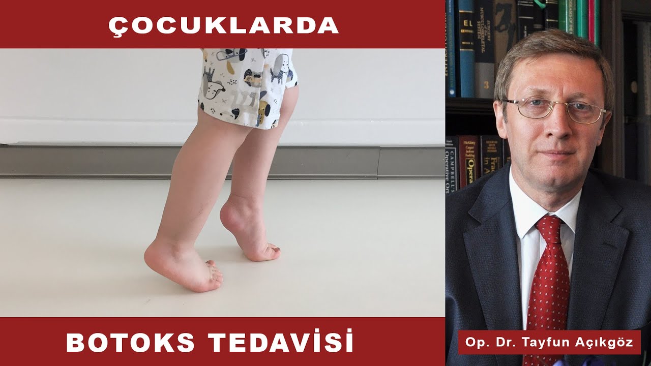 Çocuklarda Botoks Tedavisi - Op.Dr. Tayfun AÇIKGÖZ