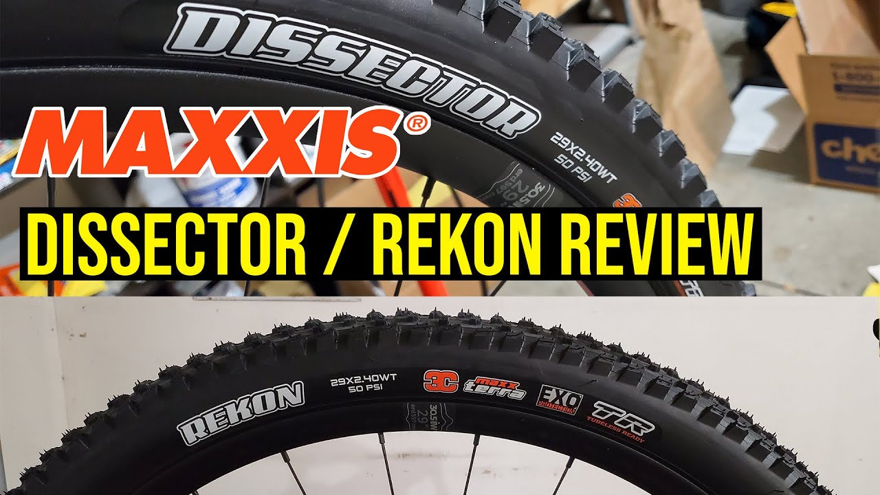 Maxxis Dissector / Rekon Tire Review // Is this my new favorite Maxxis Combo?!