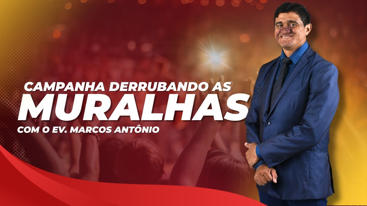 10 DIA CAMPANHA DERRUBANDO AS MURALHAS   #louvorea