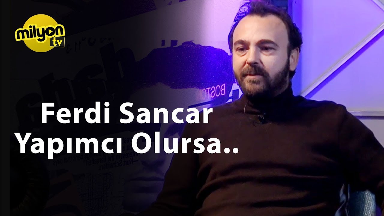 Ferdi Sancar Yapımcı Olursa! - Velet Dada