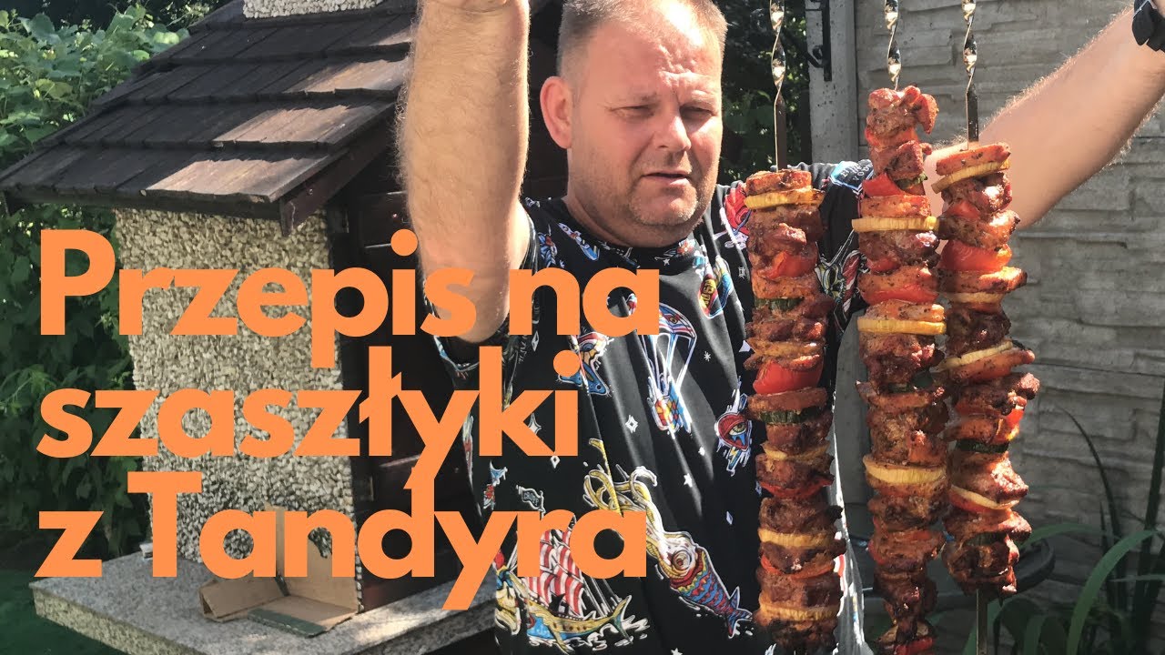 SZASZŁYKI z TANDYRA