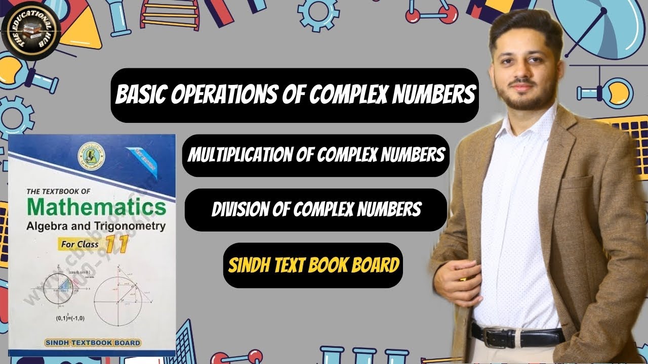 Multiplication and Division Of #Complex_Numbers | Unit 1 Class 11 - #Sindh Board | the educational