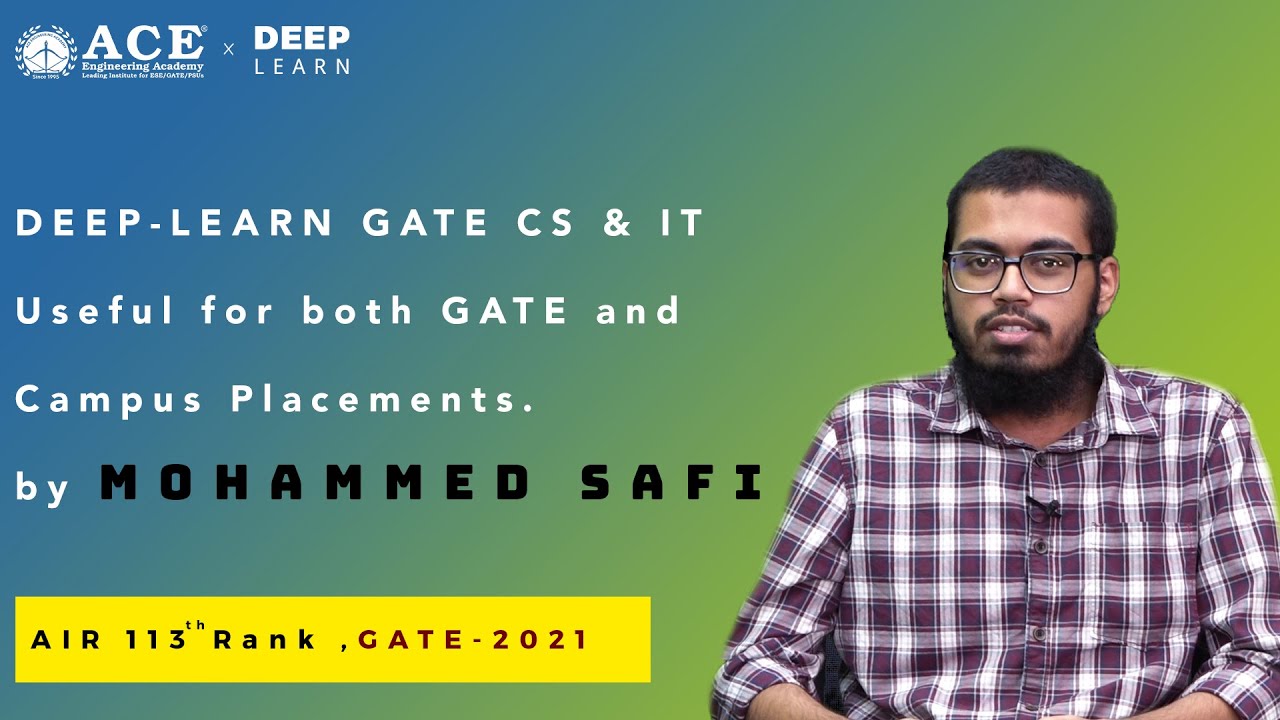 Mr. Mohammed Safi - GATE 2021 All India 113th Ranker in CSIT