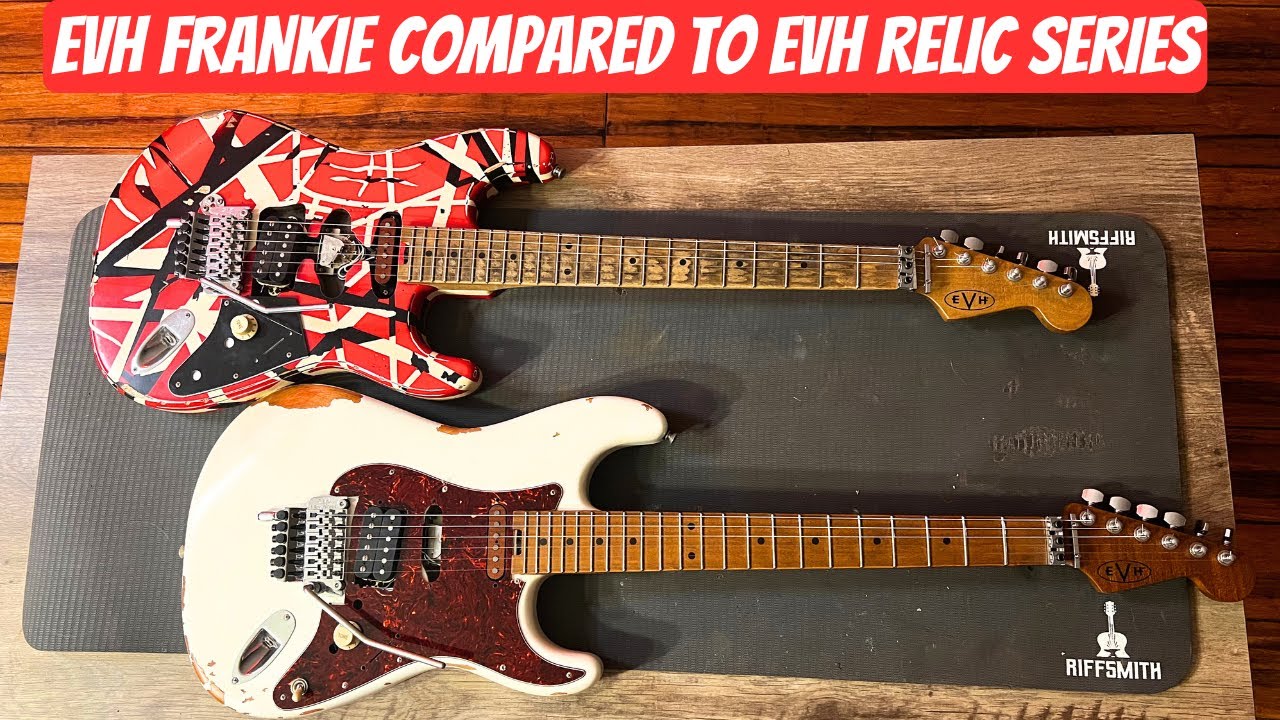 Сравнение EVH Frankie с гитарой EVH Relic Series Frankie — насколько они отличаются?