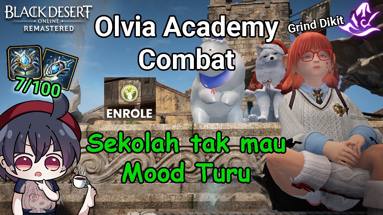 【BDO】Angkat Kopi mu mari Grinding bersamaku Lanjut Olvia Academy Grind dikit