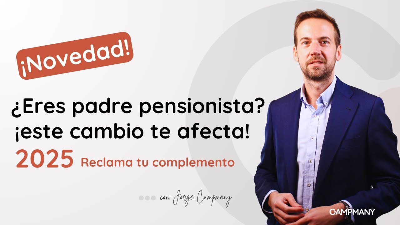 ¿Eres padre pensionista? Así cambia el complemento por brecha de género tras la sentencia UE