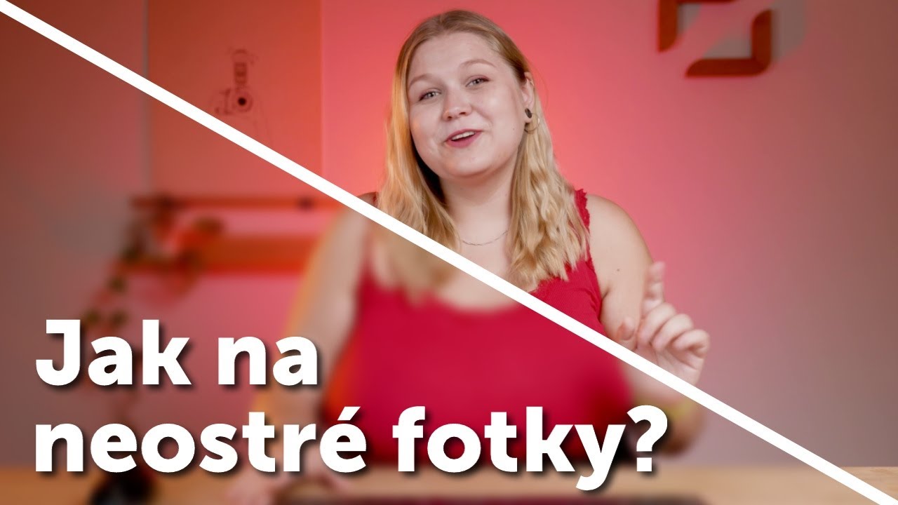 Jak DOOSTŘIT fotku