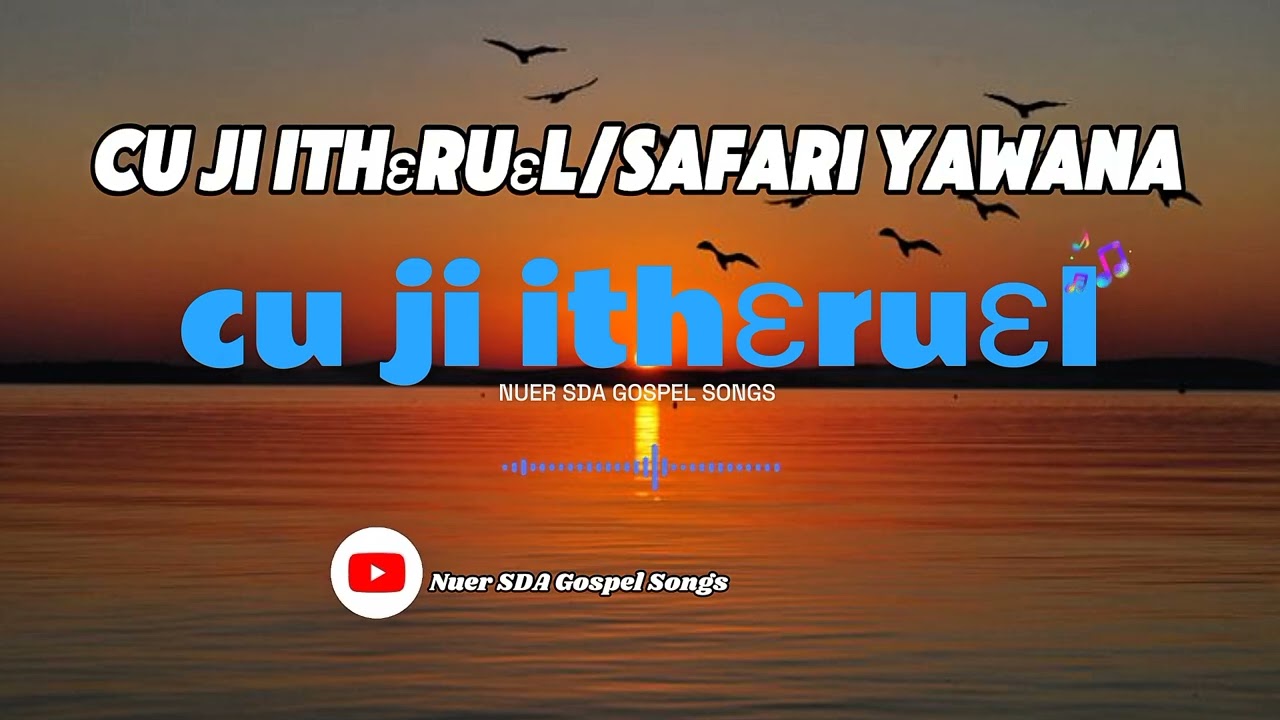 Cu ji ithɛruɛl/safari yawana 