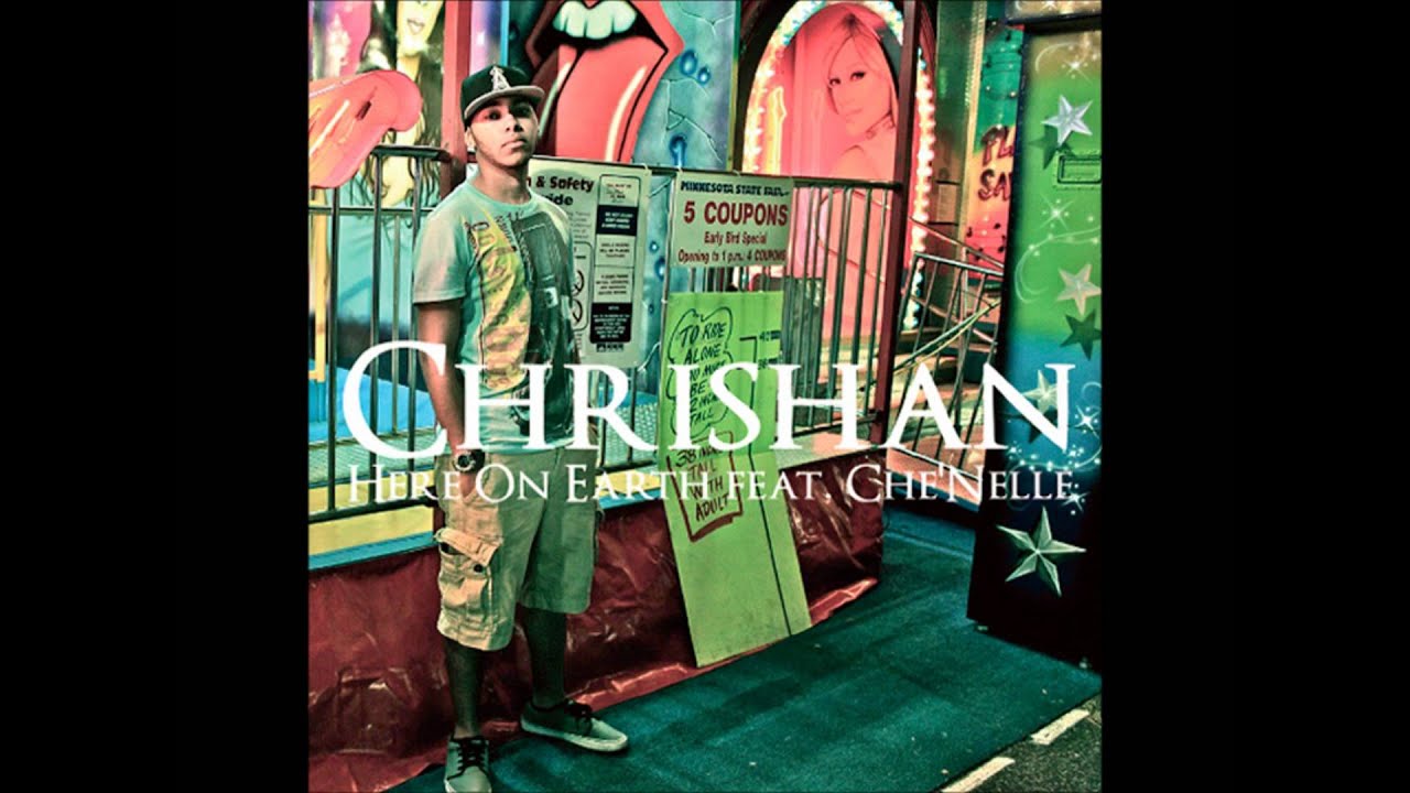 Chrishan - Here On Earth feat. Che'Nelle