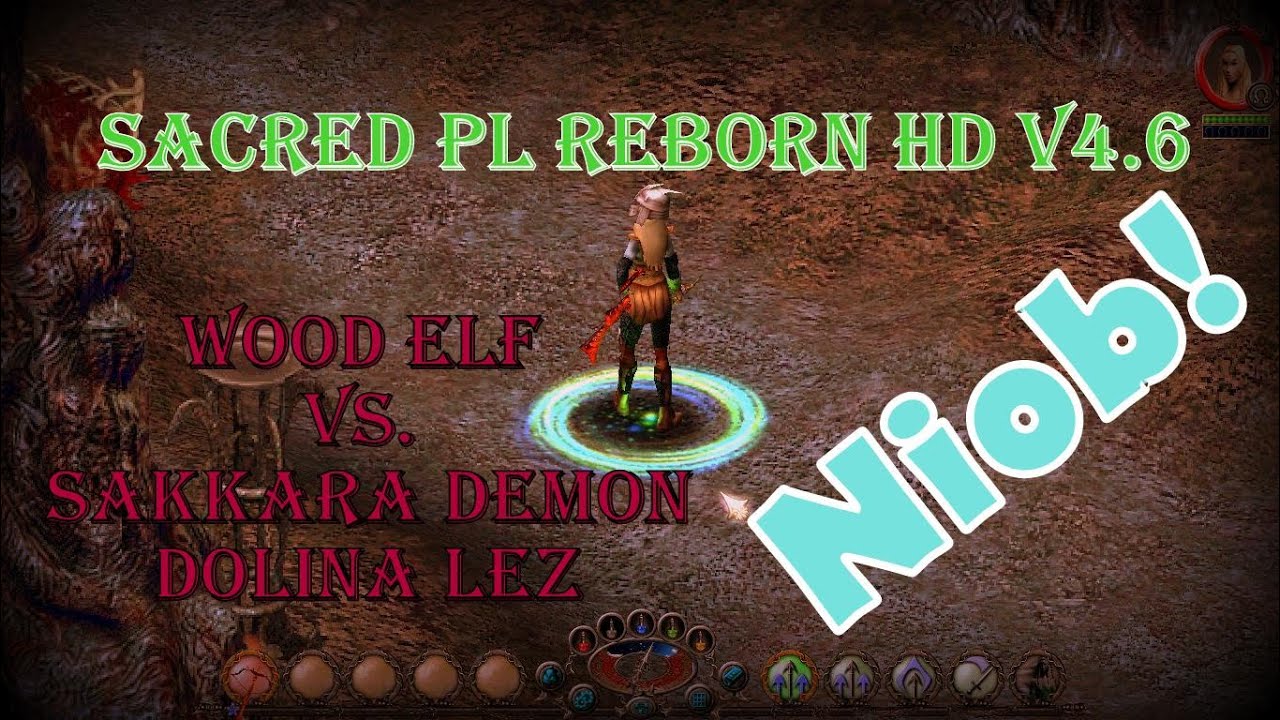 SACRED PL ReBorn HD v4.6 - Leśna Elfka 216lvl Vs. Sakkara Demon, Dolina Łez - Niob!