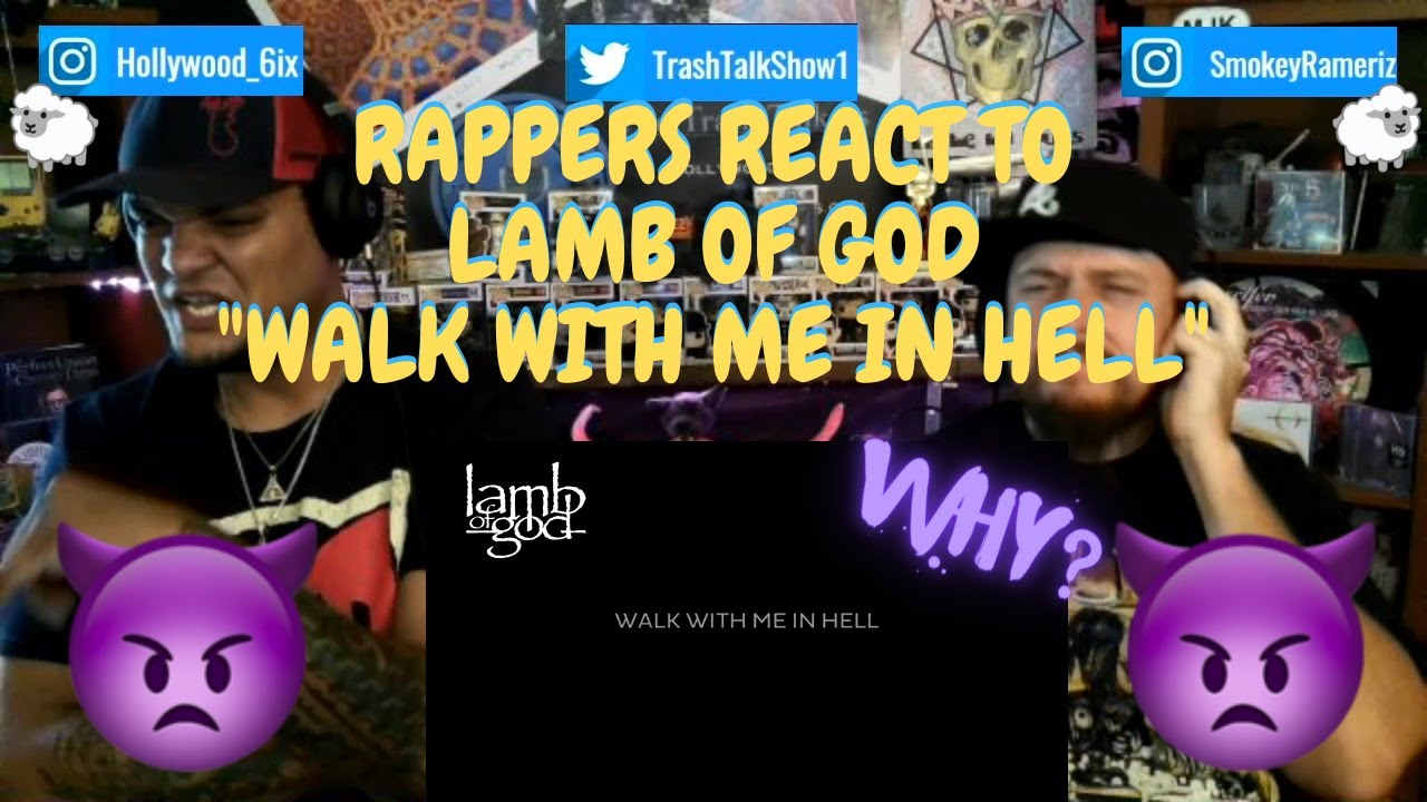 Rappers React To Lamb Of God 