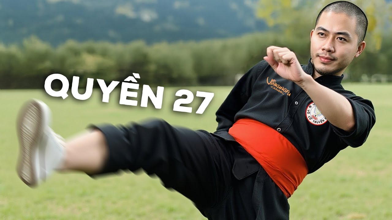 27 техник традиционных вьетнамских боевых искусств | VinKungfu