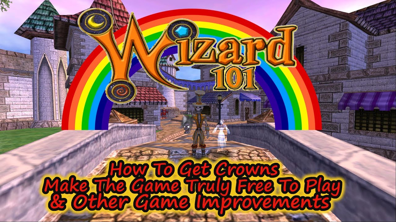How To Get Crowns, Make Wizard101 Free To Play, Membership & Other Improvements
