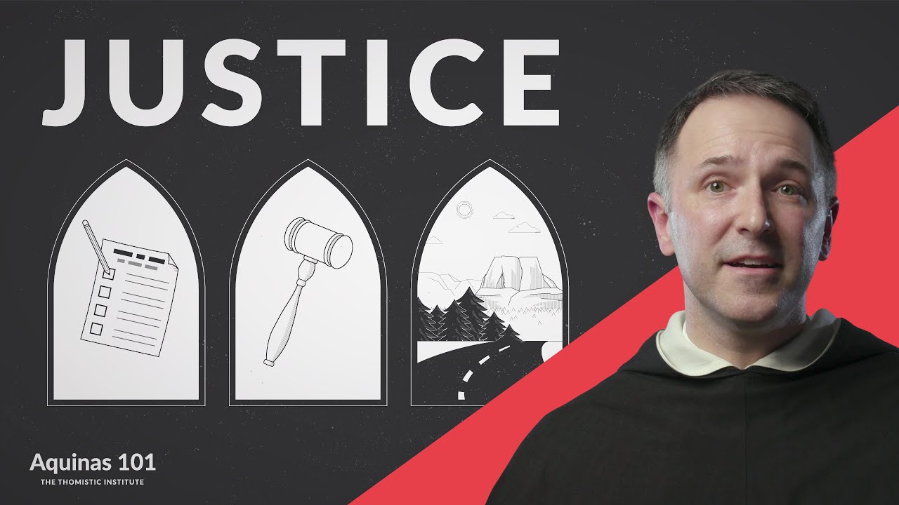 Justice (Aquinas 101)