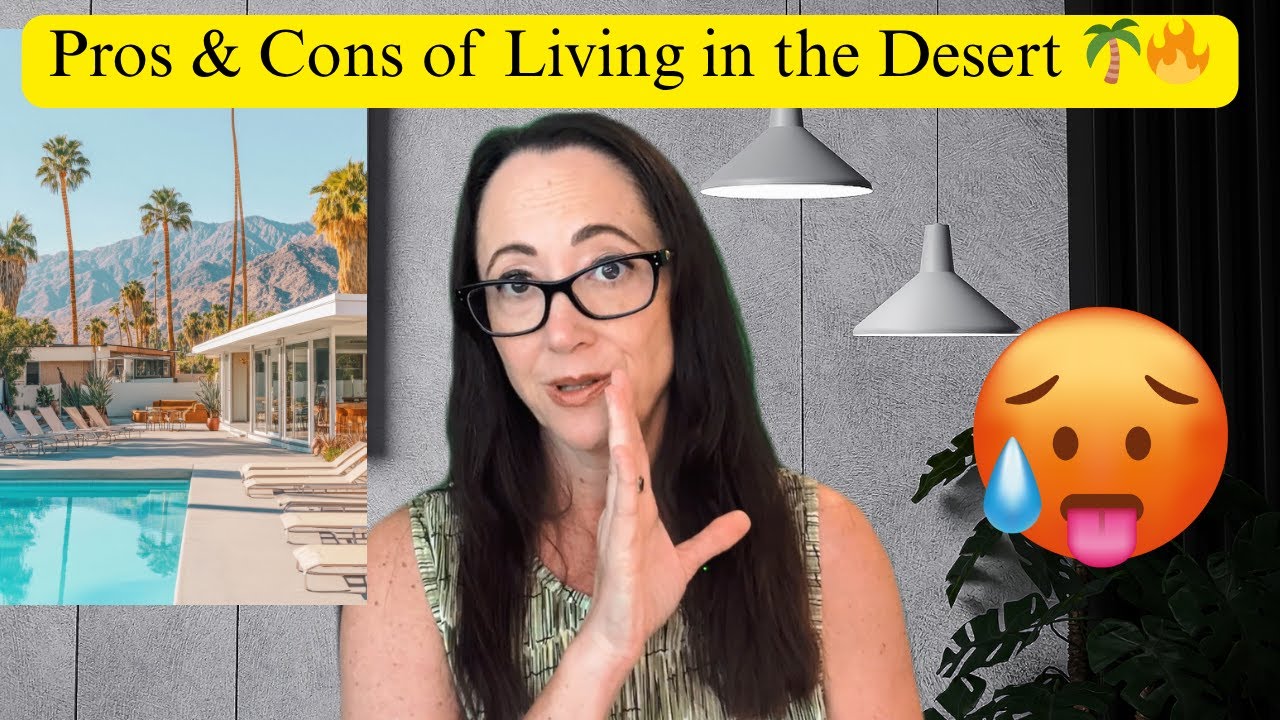 Pros & Cons of Living in the Coachella Valley | Palm Springs Area Real Talk 2025