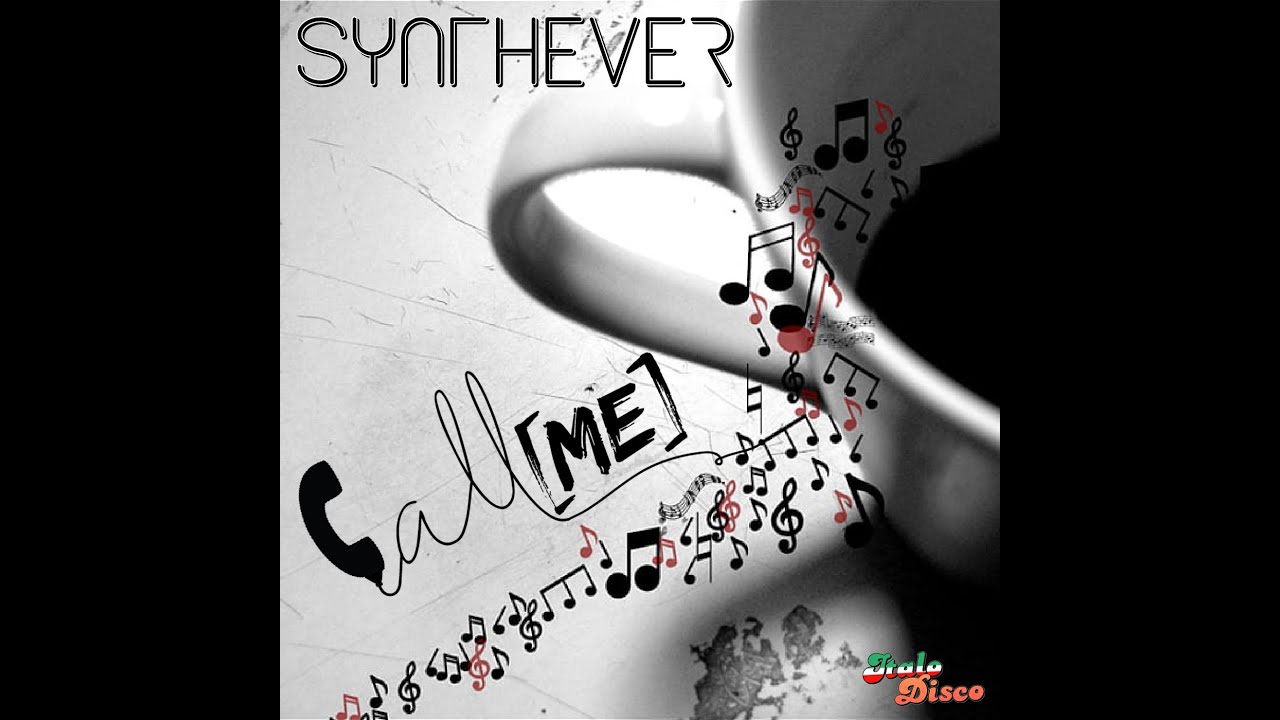 Synthever - Call Me (ITALO DISCO 2024)