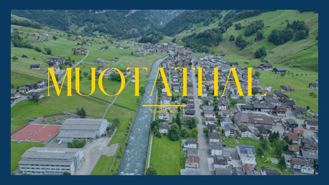 Muotathal entdecken I Wetterschmöcker I Theater Muotathal I Käsemarkt I Hölloch I Schweiz I 4K