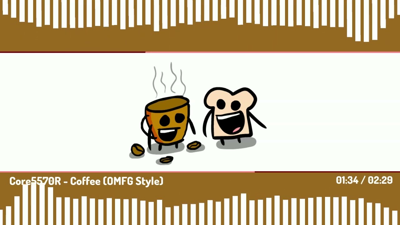 Coffee (OMFG Style)