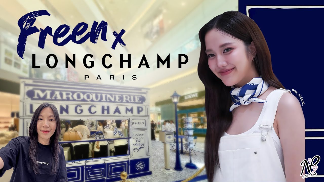 NPStories EP.194 | ฟรีน x Longchamp Parisian Artisans Pop-up