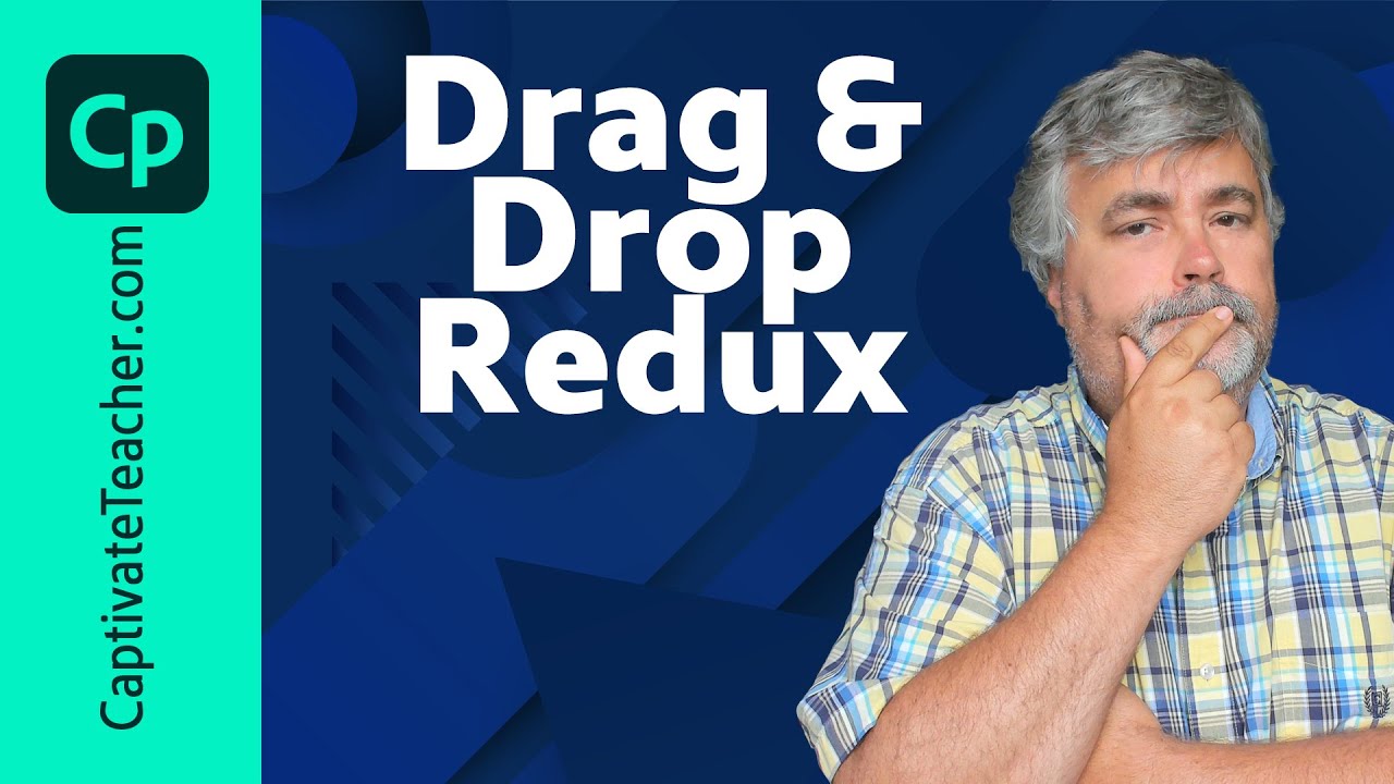 Совершенно новый Adobe Captivate — Drag and Drop Redux