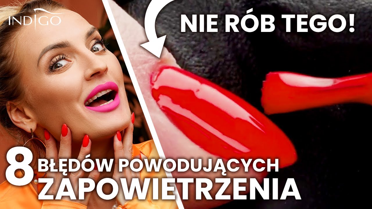 Zapowietrzenie paznokci żelowych lub hybrydy – jak go uniknąć? Najczęstsze błędy! | Indigo Nails