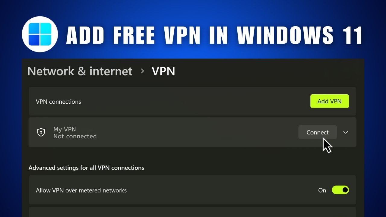 Как подключить VPN в Windows 11 2026 &mdash; Бесплатный VPN для Windows 11