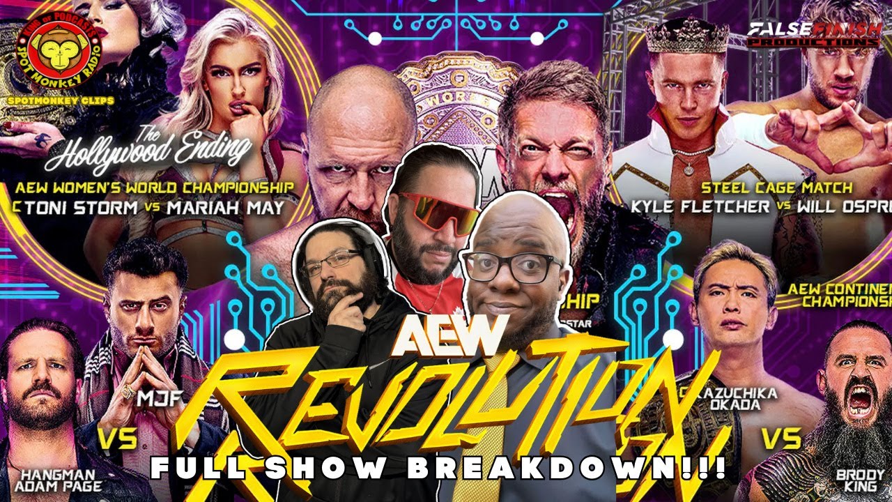 AEW Revolution 2025 FULL BREAKDOWN – Shocking Moments & Controversial Finish!