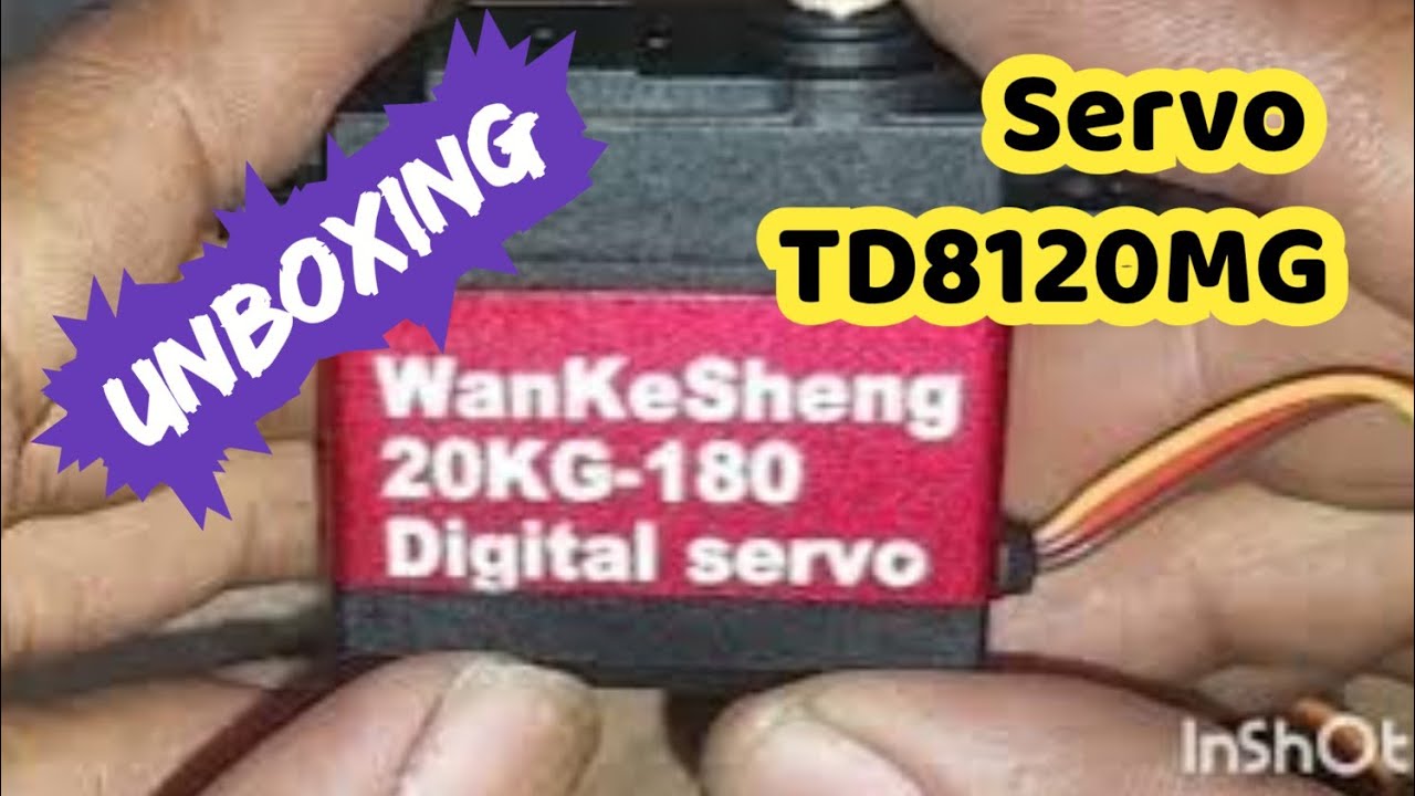 Unboxing Servo TD8120MG 20 Kg