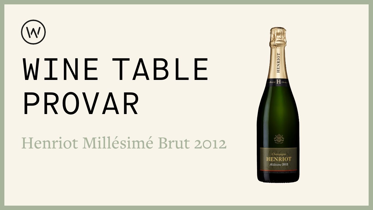 Wine Table provar Henriot Millésimé Brut 2012