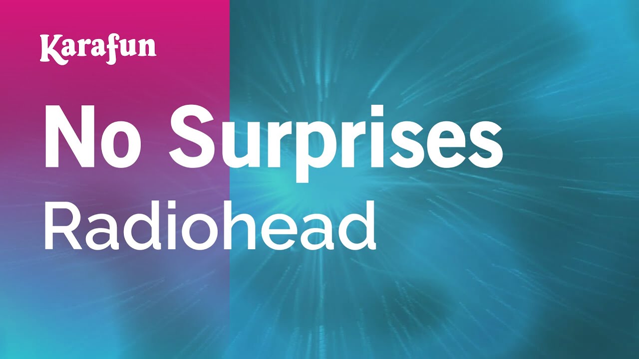 No Surprises - Radiohead | Karaoke Version | KaraFun