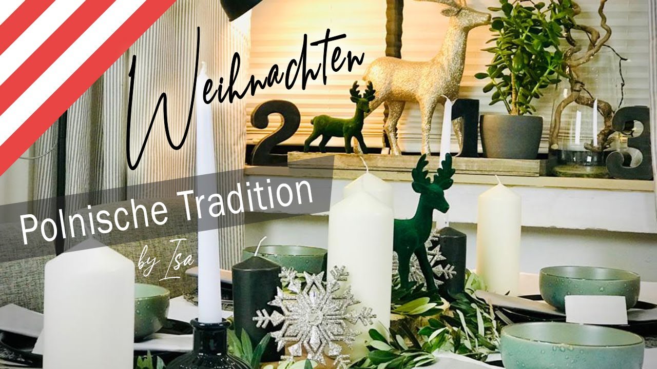 Wie wird Weihnachten in Polen gefeiert -Tradition,Brauch, Essen zu Heiligabend (wigilia)