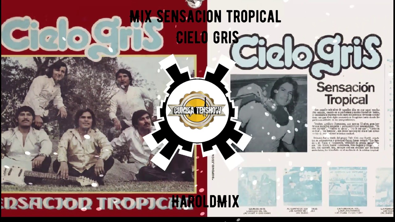 Mix Sensación Tropical - Cielo Gris (HaroldMix)