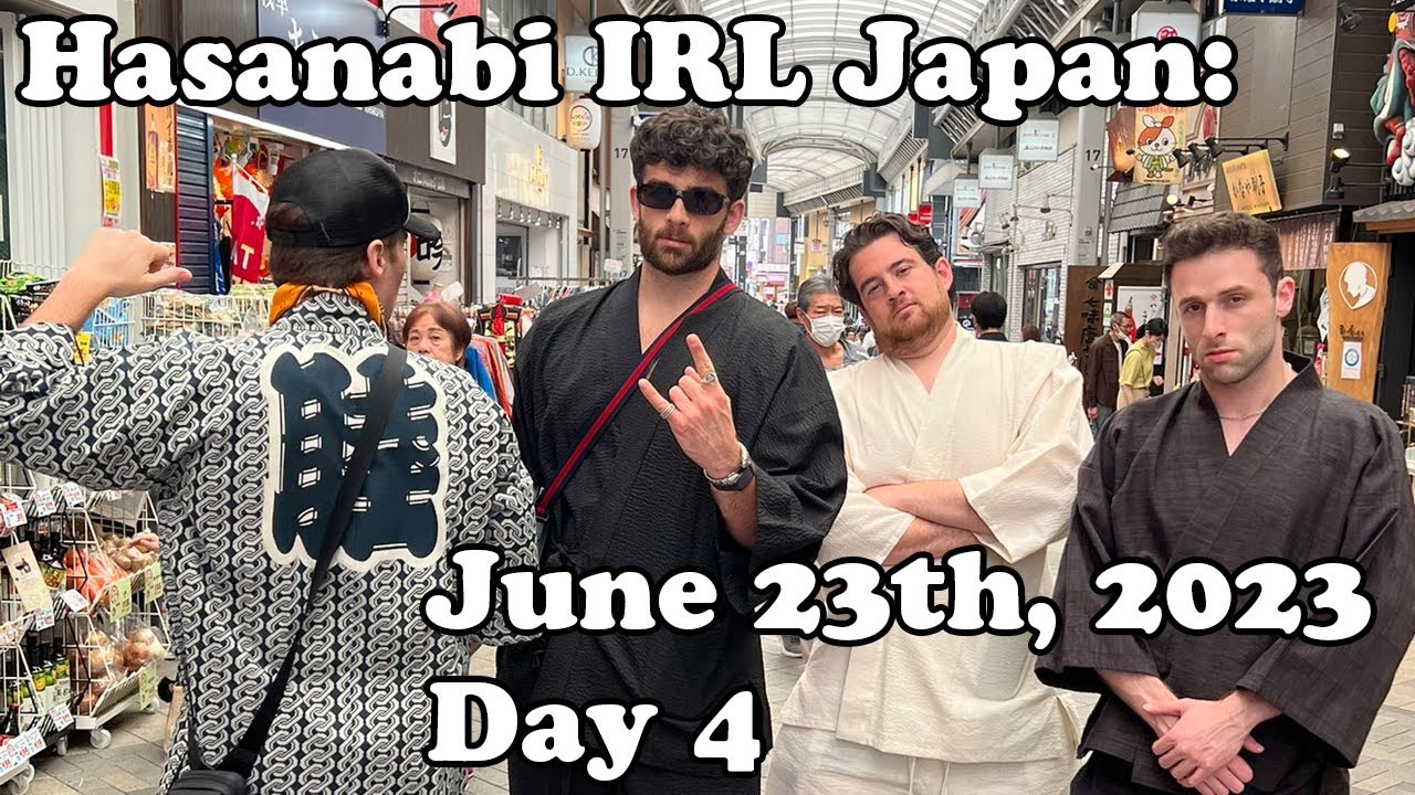 Hasanabi IRL: Japan Day 4 (June 23, 2023)