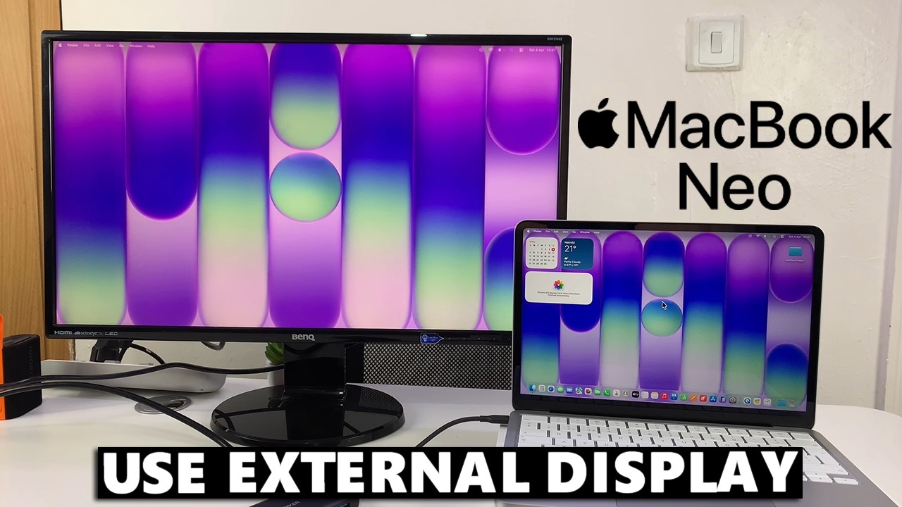 Как подключить и настроить внешний дисплей на MacBook Neo